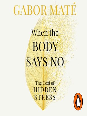 cover image of When the Body Says No